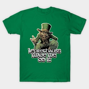 Leprechauns Made Me Do It T-Shirt